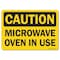 Signmission OSHA Caution, 7" Height, Decal, 10" x 7", Landscape, Microwave Oven In Use OS-CS-D-710-L-19205 - alternate 1